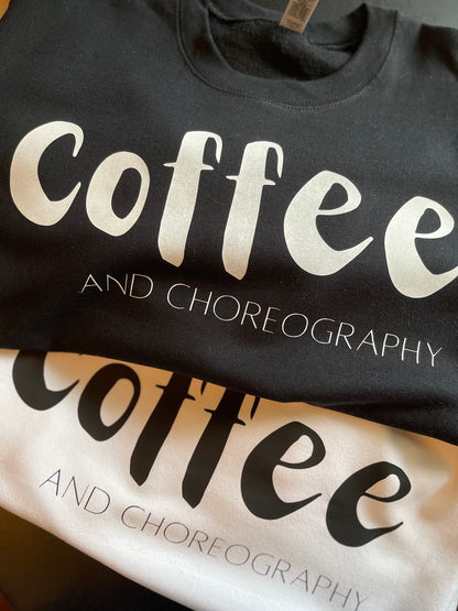 Coffee And Choreography Pullover